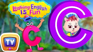 Letter “C” Song - Alphabet And Phonics Song - Learning English Is Fun For Kids! - Chuchu Tv
