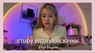 Blackpink Rosé Study With Me No Music, With Whispers, White Noise Asmr