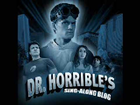 Dr Horribles Sing-Along Blog - Everyones a Hero
