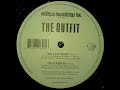 The Outfit - The Outfit Presents.. / Rise & Shine The Outfit - The Outfit Presents.. / Rise & Shine