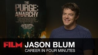 Jason Blum: Career in Four Minutes Jason Blum: Career in Four Minutes