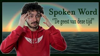 De Geest van deze Tijd - Spoken Word