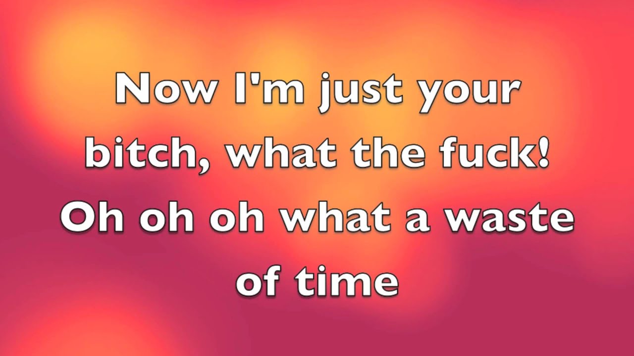 wasted time lyrics