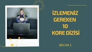 İzlemeni̇z Gereken Kore Di̇zi̇leri̇ - Di̇zi̇ Öneri̇leri̇