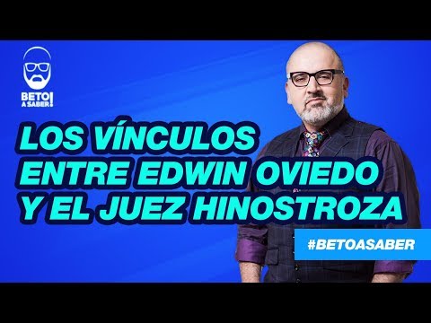 Los vรญnculos entre Edwin Oviedo y el juez Hinostroza