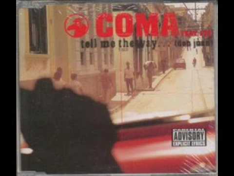 Coma Feat. LTG - Tell Me The Way ... Coma Feat. LTG - Tell Me The Way ...