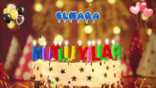Elnara Iyi Ki Doğdun Mutlu Yıllar