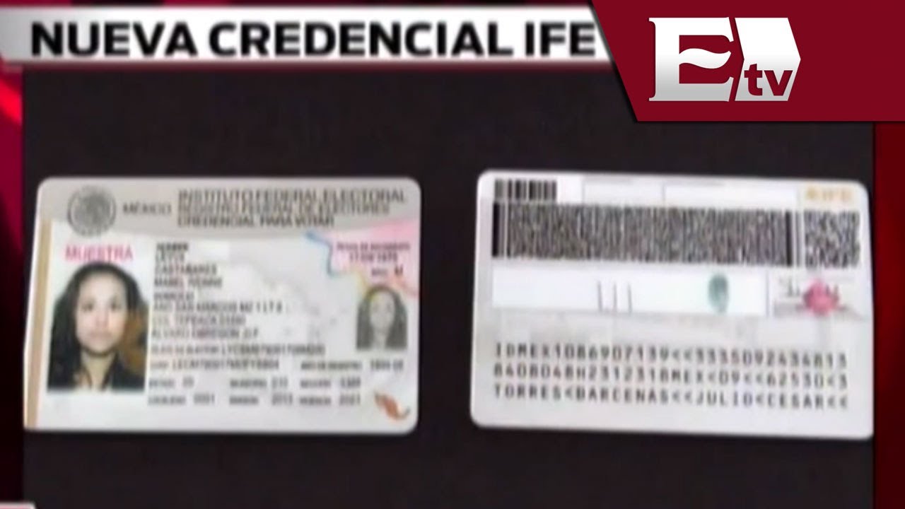 IFE presenta la nueva credencial para votar / Nacional con