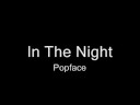 In The Night - Popface
