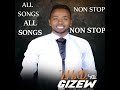 Zelalem Tesfaye new Protestant song non stop ዘላለም ተስፋዪ አዲስ መዝሙር ሙሉ አልበም