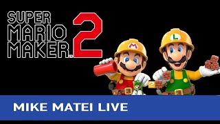 Hardest Mario Maker 2 Level Ever? - Mike Matei Live