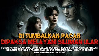 Kisah Ngeri - Ditumbalkan Pacar Di Paksa Melayani Siluman Ular