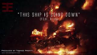 Watch Tommee Profitt This Ship Is Going Down feat XEAH video