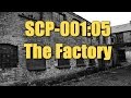 SCP-001:05 The Factory - Dr. Bright's Proposal