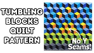 How to Make a Tumbling Blocks Quilt with No Y-Seams!