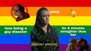 lexa being a gay disaster for 6 minutes and 43 seconds