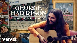 Watch George Harrison Run Of The Mill video