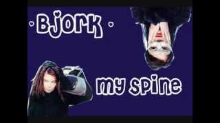 Watch Bjork My Spine video