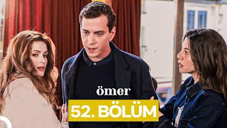 Ömer Dizisi 52. Bölüm