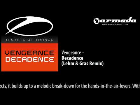 Vengeance - Decadence (Lehm & Gras Remix) [ASOT152]