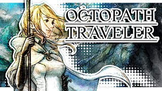 【 Octopath Traveler NEW DEMO! 】Ophilia path |June 14th Demo of Octopath Traveler - Part 1 【 Octopath Traveler NEW DEMO! 】Ophilia path |June 14th Demo of Octopath Traveler - Part 1
