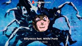Billyracxx Feat. White Punk - Out My Body