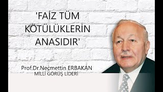 Fai̇z Tüm Kötülükleri̇n Anasidir Prof.dr.necmettin Erbakan