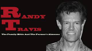 Watch Randy Travis The Family Bible And The Farmers Almanac video