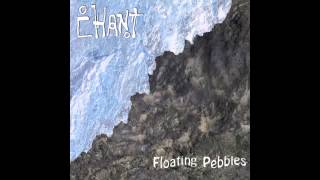 Watch Chant Floating Pebbles video