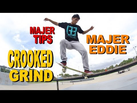Eddie Gonzalez - Crooked Grind - MAJER Tips