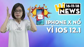 Apple điều tra vụ iPhone X phát nổ khi đang cập nhật iOS 12.1 I Hinews