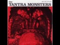 Tantra Monster - Boto Changee