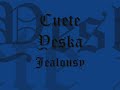 Cuete Yeska Jealousy