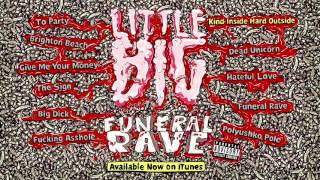 Little Big - Funeral Rave (Album Sampler)