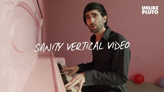 Watch Unlike Pluto Sanity video