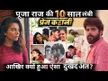 What Went Wrong in 10 Years Long Love Story  of Pooja Gor & Raj ?