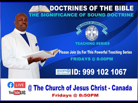 The Significance of Sound Doctrine PT.VII - Oneness Christocentric Theology PT.II