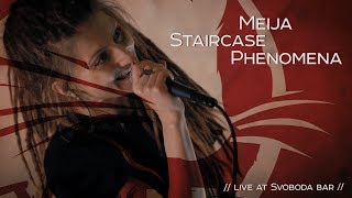 Meija - Staircase Phenomena Live