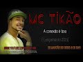 Mc Tikão - A conexão é boa [Lançamento 2013]