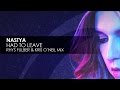 Nastya - Had To Leave (Rhys Fulber & Kris O'Neil Mix)