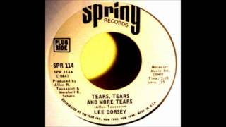 Watch Lee Dorsey Tears Tears And More Tears video