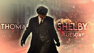 Tuesday- Thomas Shelby Edit [4K60fps] || Ezio Kun