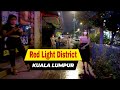 Red Light District Kuala Lumpur Malaysia |  Nightlife in bukit Bintang Area | Massage Girls