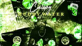 Calboy - Muddy Water