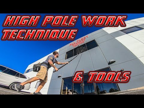 HIGH WINDOW CLEANING POLE WORK TECHNIQUE & TOOLS