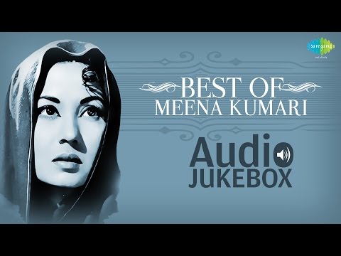 Best Of Meena Kumari Songs - Top Hindi Songs - Old Bollywood...