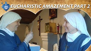 Jesus in Our Midst! A Eucharistic Amazement! Pt. 2