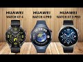 Huawei Watch GT 4 VS Huawei Watch 4 Pro VS Huawei Watch GT 3 Pro