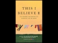 This I Believe II Audiobook Excerpt--Robert Fulghum