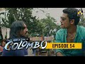 Once Upon A Time in Colombo Episode 54